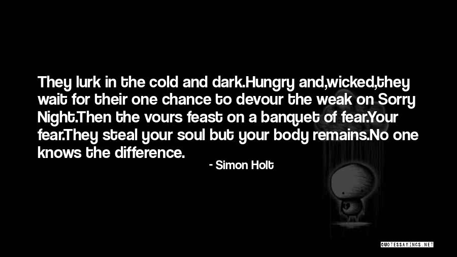 Dark One Quotes By Simon Holt