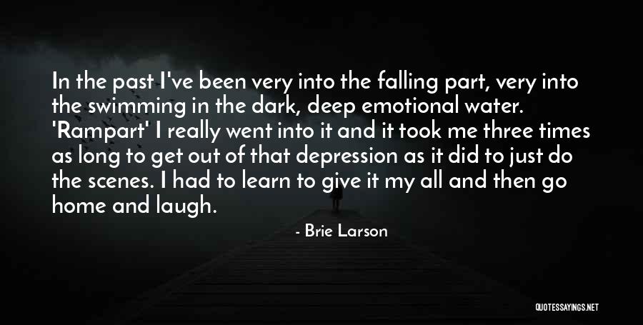 Dark Past Quotes By Brie Larson Dark Past Quotes By Brie Larson