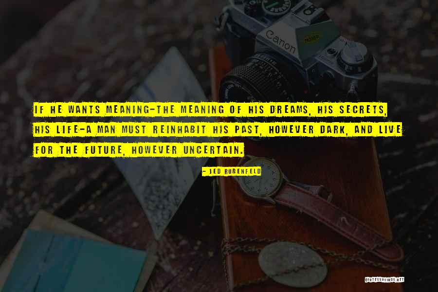 Dark Past Quotes By Jed Rubenfeld Dark Past Quotes By Jed Rubenfeld