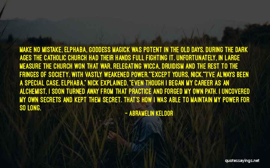 Dark Path Quotes By Abramelin Keldor Dark Path Quotes By Abramelin Keldor