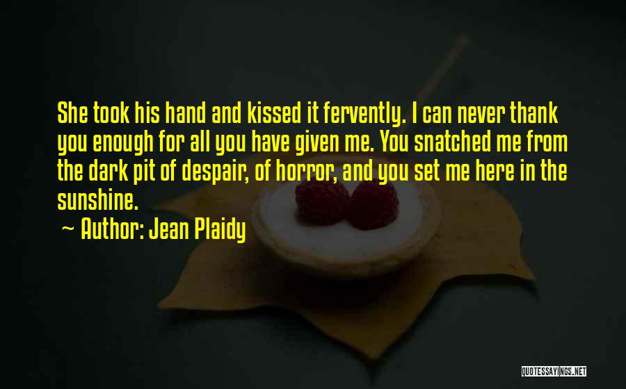 Dark Pit Quotes By Jean Plaidy