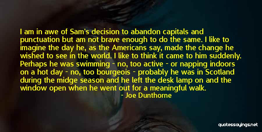 Dark Poems And Quotes By Joe Dunthorne