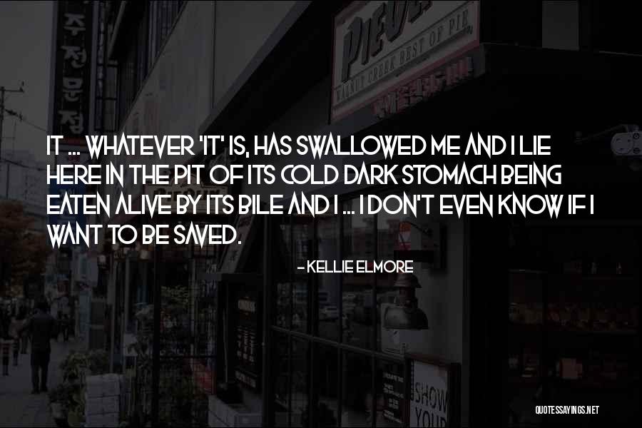 Dark Poems And Quotes By Kellie Elmore