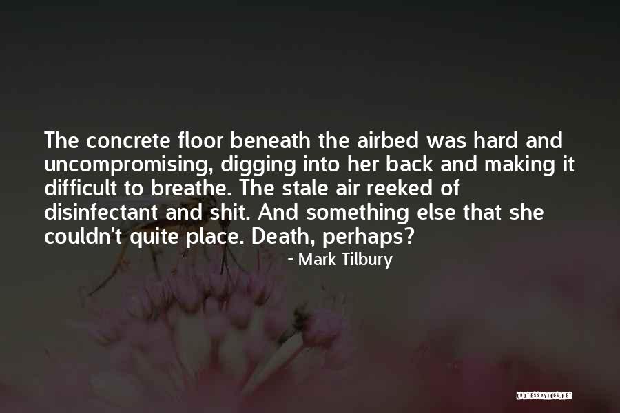 Dark Psychological Quotes By Mark Tilbury Dark Psychological Quotes By Mark Tilbury
