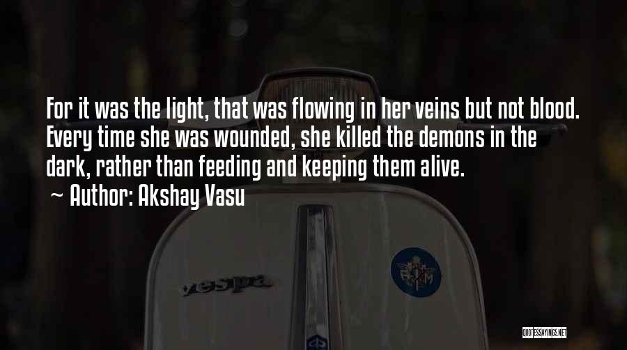 Dark Quotes By Akshay Vasu