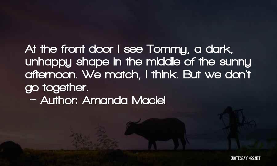 Dark Quotes By Amanda Maciel