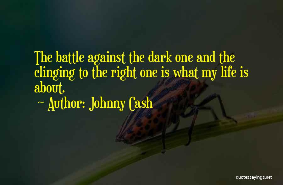 Dark Quotes By Johnny Cash