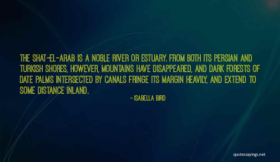 Dark River Quotes By Isabella Bird Dark River Quotes By Isabella Bird