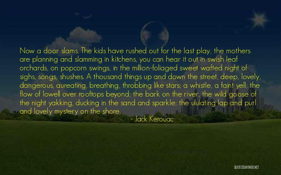 Dark River Quotes By Jack Kerouac Dark River Quotes By Jack Kerouac
