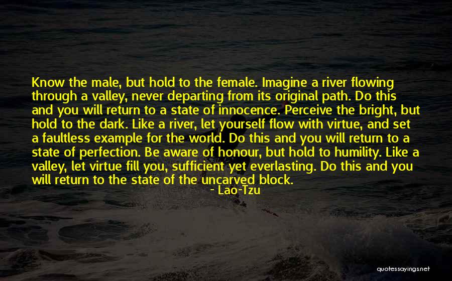 Dark River Quotes By Lao-Tzu Dark River Quotes By Lao-Tzu