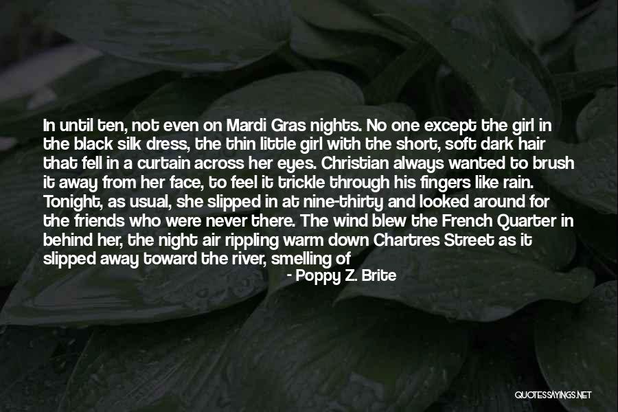 Dark River Quotes By Poppy Z. Brite Dark River Quotes By Poppy Z. Brite