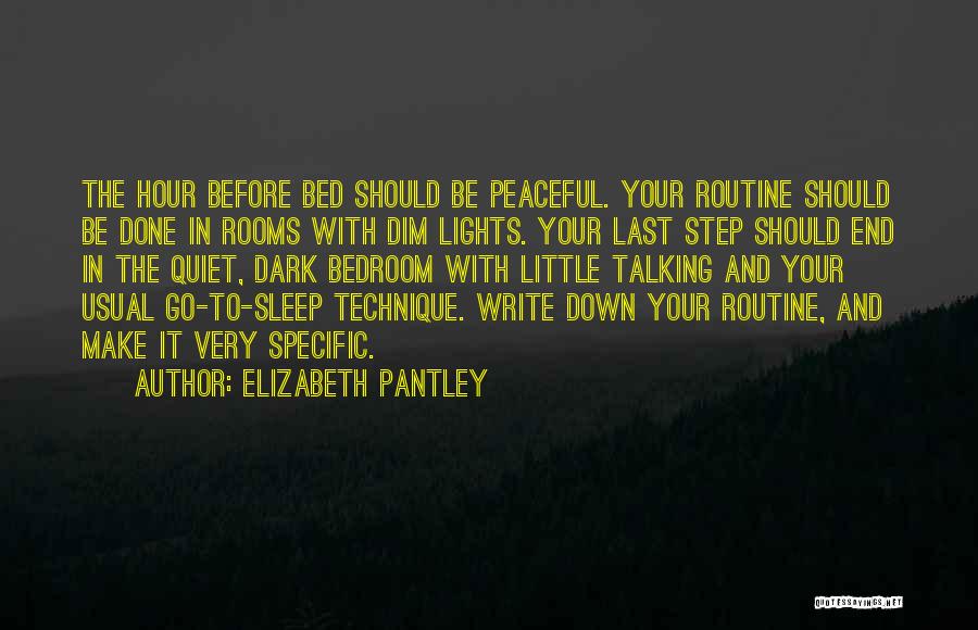 Dark Rooms Quotes By Elizabeth Pantley