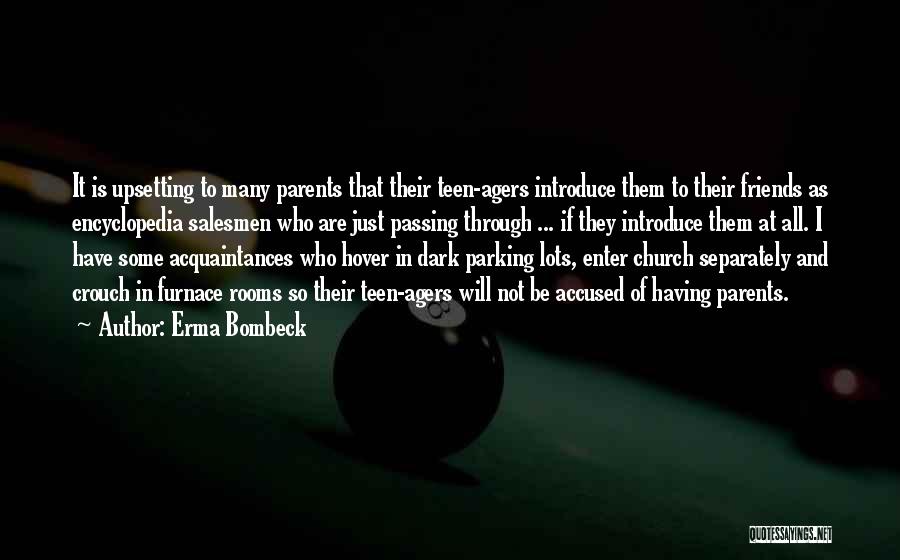 Dark Rooms Quotes By Erma Bombeck