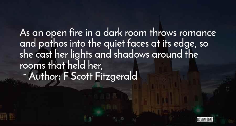 Dark Rooms Quotes By F Scott Fitzgerald Dark Rooms Quotes By F Scott Fitzgerald