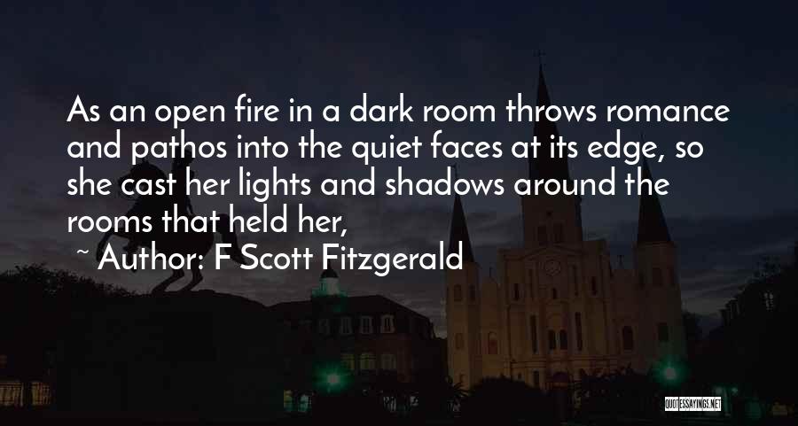 Dark Rooms Quotes By F Scott Fitzgerald