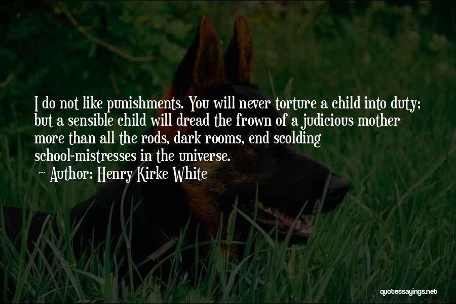 Dark Rooms Quotes By Henry Kirke White