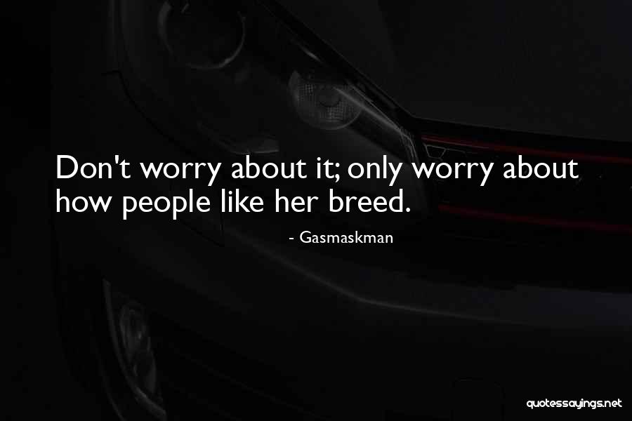 Dark Sarcasm Quotes By Gasmaskman Dark Sarcasm Quotes By Gasmaskman