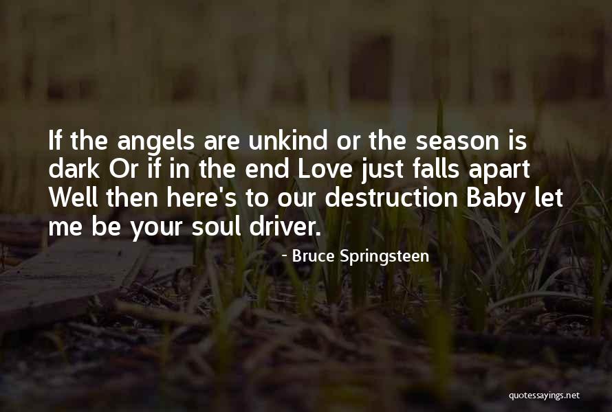 Dark Season 2 Quotes By Bruce Springsteen Dark Season 2 Quotes By Bruce Springsteen