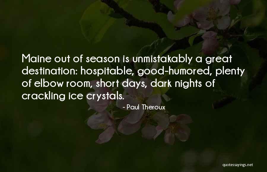 Dark Season 2 Quotes By Paul Theroux Dark Season 2 Quotes By Paul Theroux