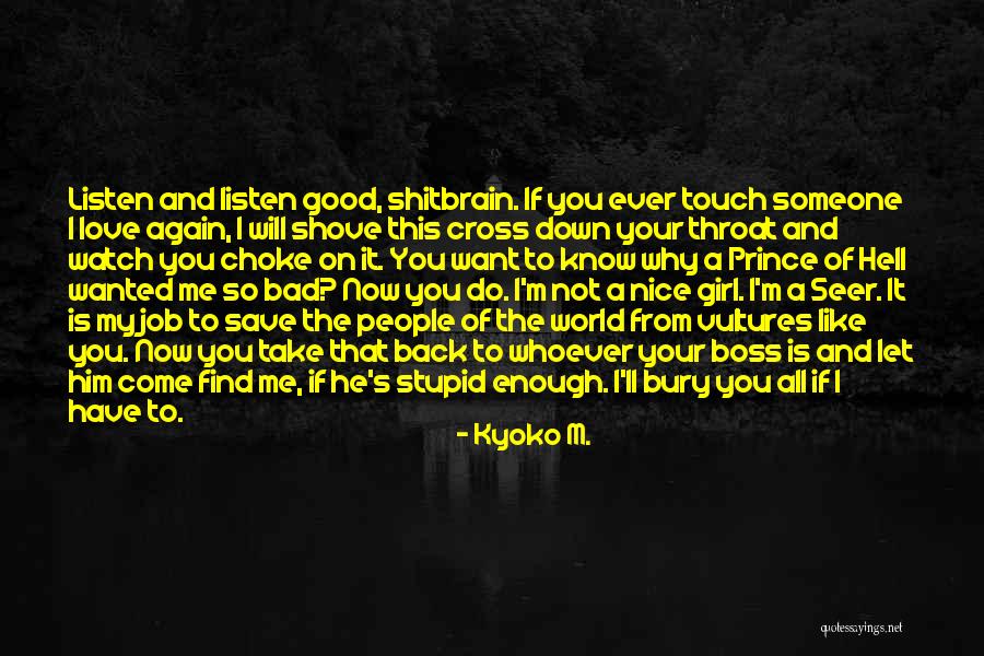 Dark Seer Quotes By Kyoko M. Dark Seer Quotes By Kyoko M.