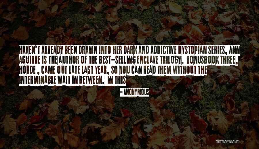 Dark Series Quotes By Anonymous Dark Series Quotes By Anonymous