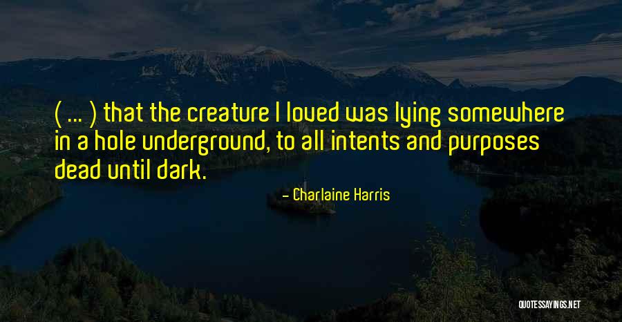 Dark Series Quotes By Charlaine Harris Dark Series Quotes By Charlaine Harris