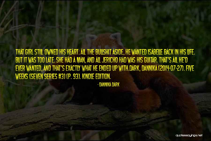 Dark Series Quotes By Dannika Dark Dark Series Quotes By Dannika Dark