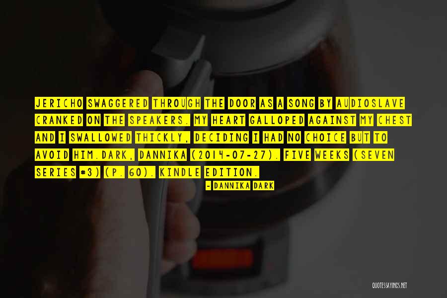 Dark Series Quotes By Dannika Dark Dark Series Quotes By Dannika Dark