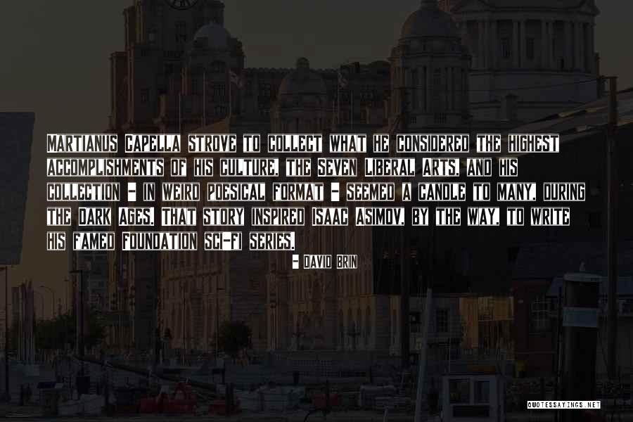 Dark Series Quotes By David Brin Dark Series Quotes By David Brin
