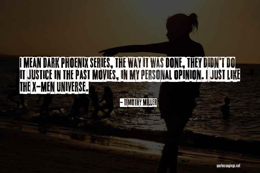 Dark Series Quotes By Timothy Miller Dark Series Quotes By Timothy Miller