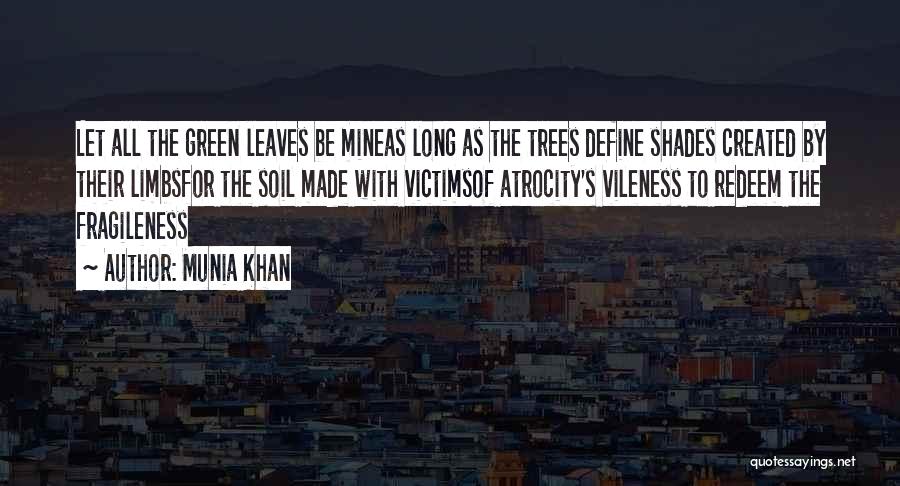 Dark Shade Quotes By Munia Khan