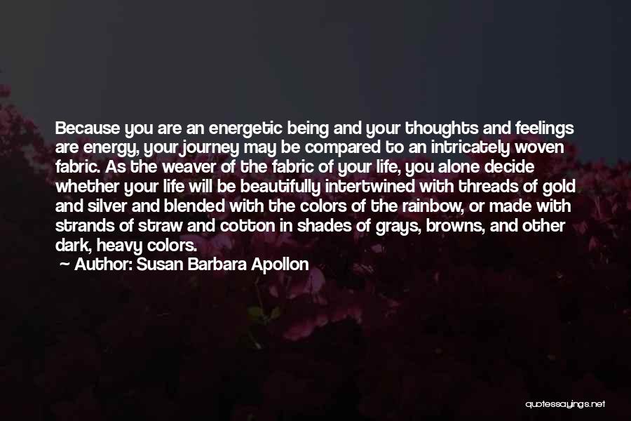 Dark Shades Quotes By Susan Barbara Apollon