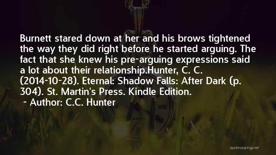Dark Shadow Quotes By C.C. Hunter