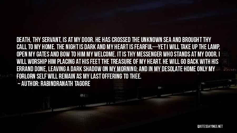 Dark Shadow Quotes By Rabindranath Tagore