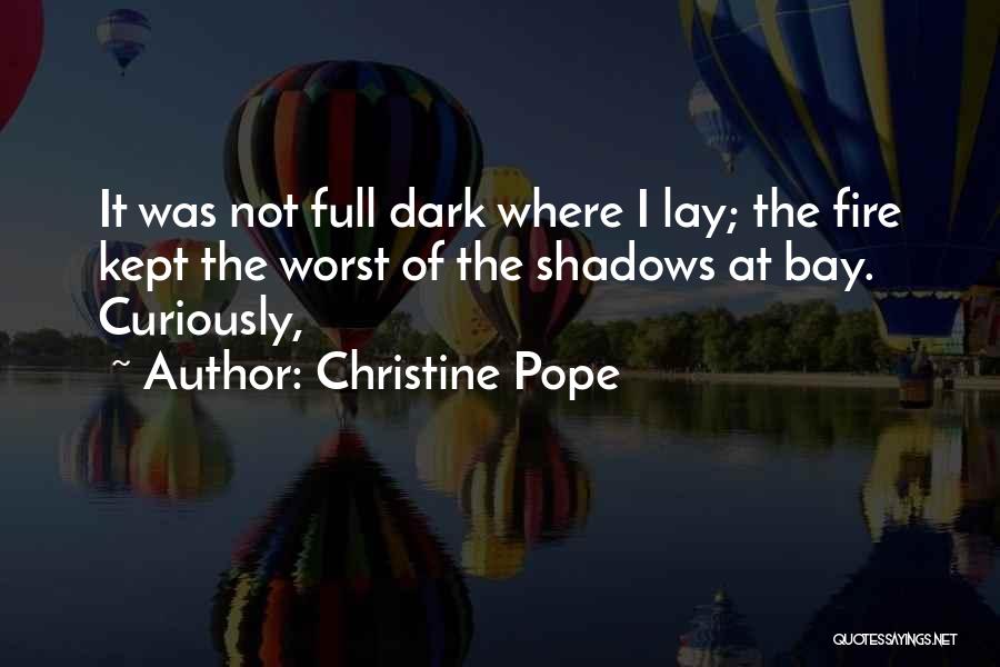 Dark Shadows Quotes By Christine Pope