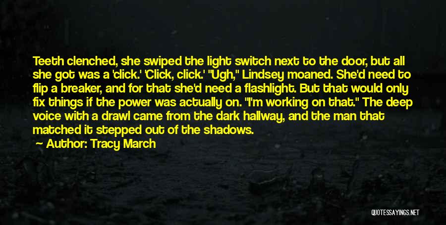 Dark Shadows Quotes By Tracy March