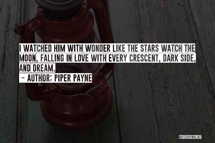 Dark Side Moon Quotes By Piper Payne
