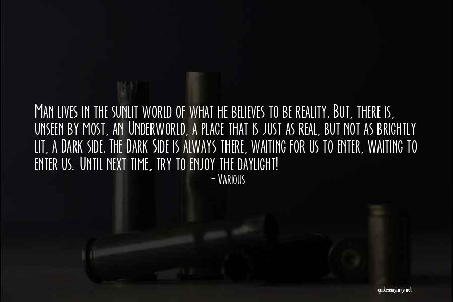 Dark Side Of Man Quotes By Various Dark Side Of Man Quotes By Various