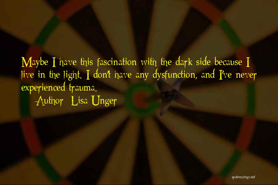 Dark Side Quotes By Lisa Unger