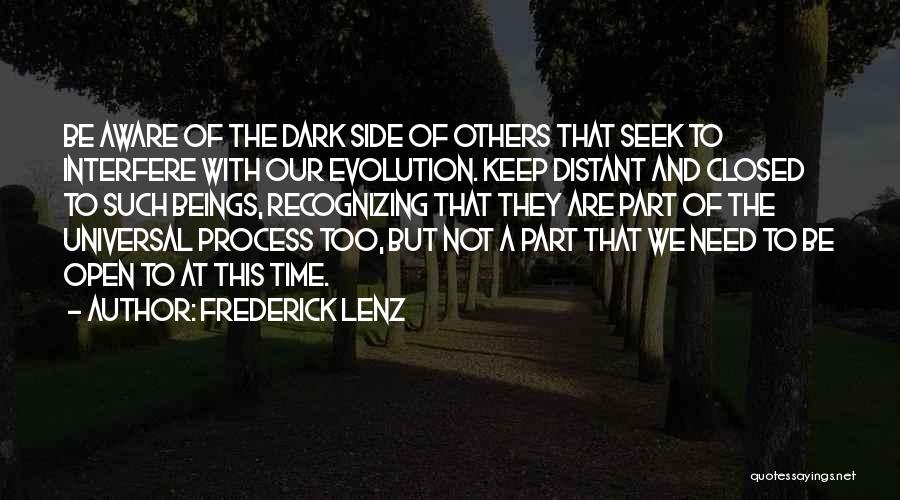 Dark Sides Quotes By Frederick Lenz
