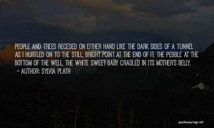 Dark Sides Quotes By Sylvia Plath