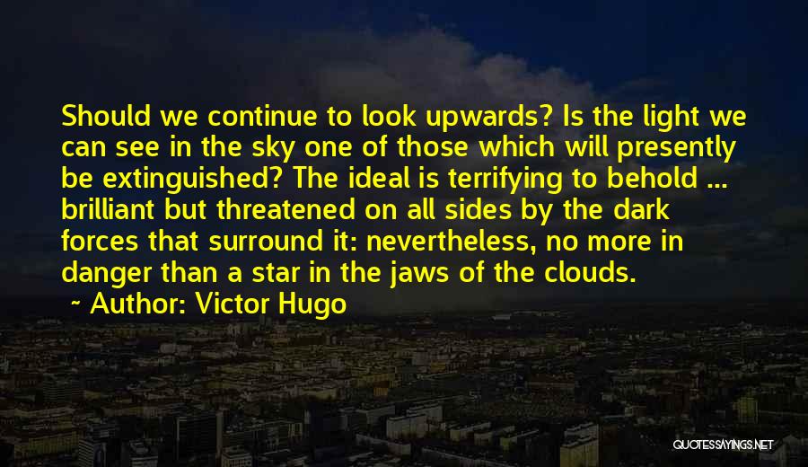 Dark Sides Quotes By Victor Hugo