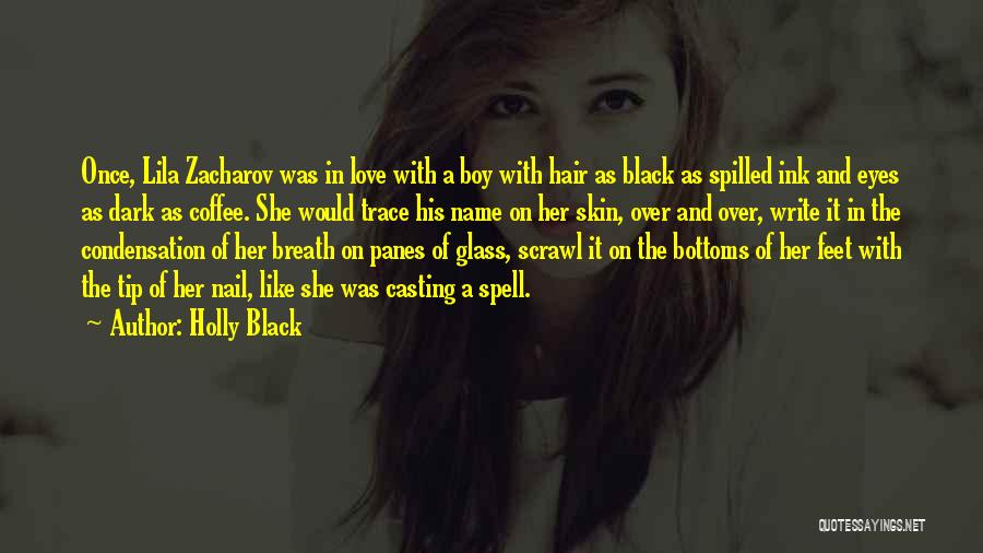 Dark Skin Boy Quotes By Holly Black