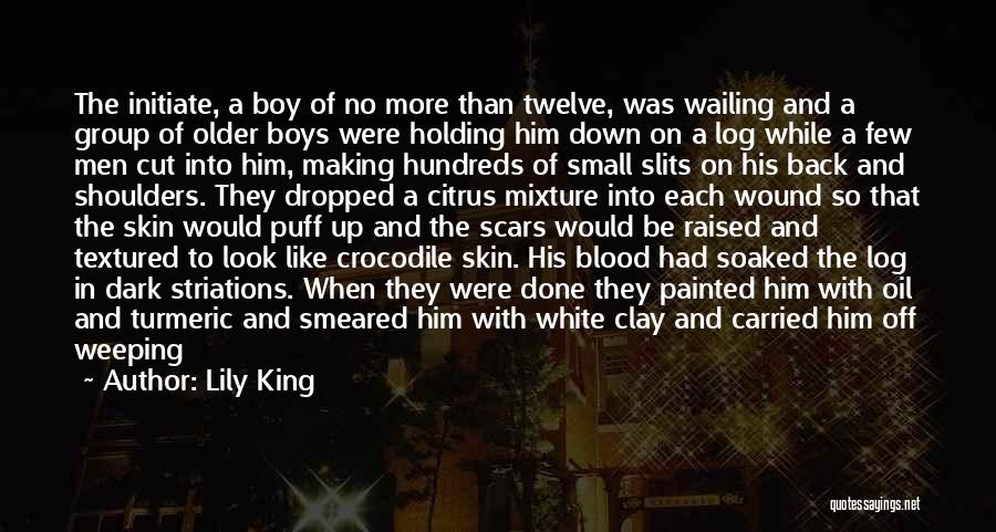 Dark Skin Boy Quotes By Lily King