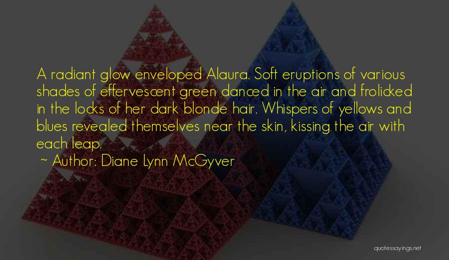 Dark Skin Quotes By Diane Lynn McGyver