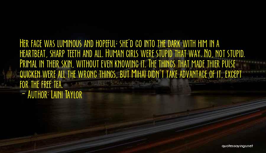 Dark Skin Quotes By Laini Taylor