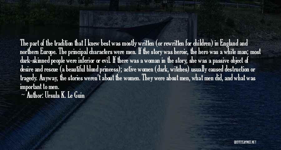 Dark Skinned Man Quotes By Ursula K. Le Guin