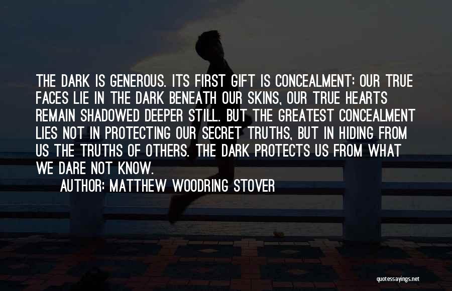 Dark Skins Quotes By Matthew Woodring Stover