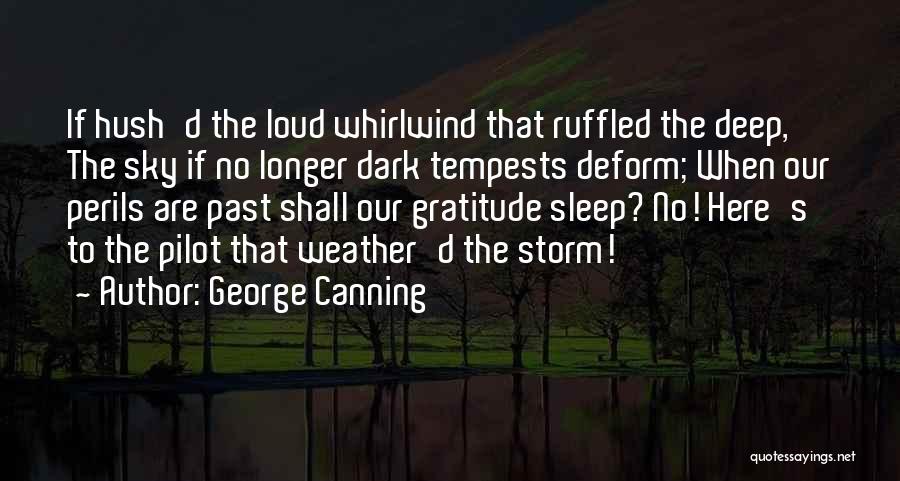 Dark Sky Quotes By George Canning