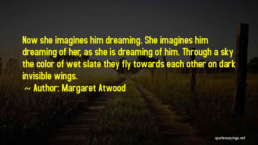 Dark Sky Quotes By Margaret Atwood